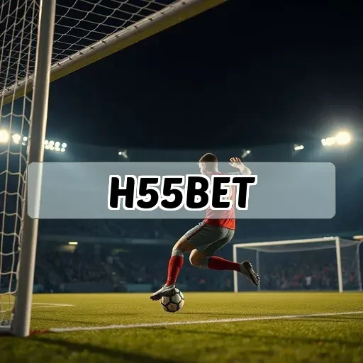 h55bet - Apostas Esportivas